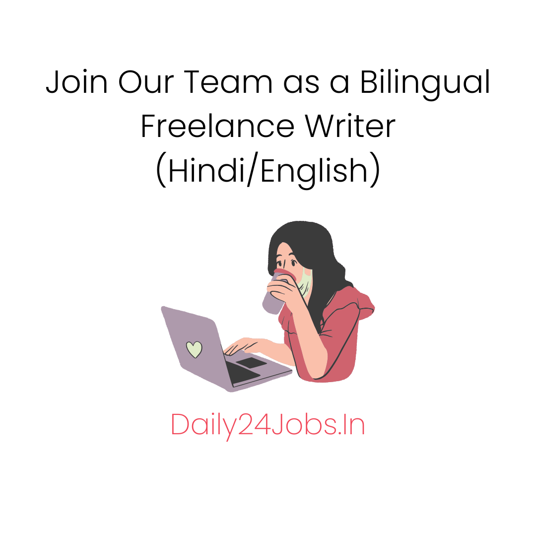 Join Our Team as a Bilingual Freelance Writer (Hindi/English)